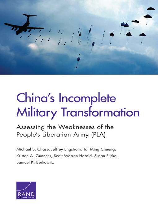 Title details for China's Incomplete Military Transformation by Michael S. Chase - Available